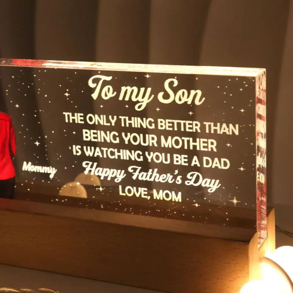 To My Son From Mom Happy Father‘s Day Back View Personalized Acrylic Block LED Night Light