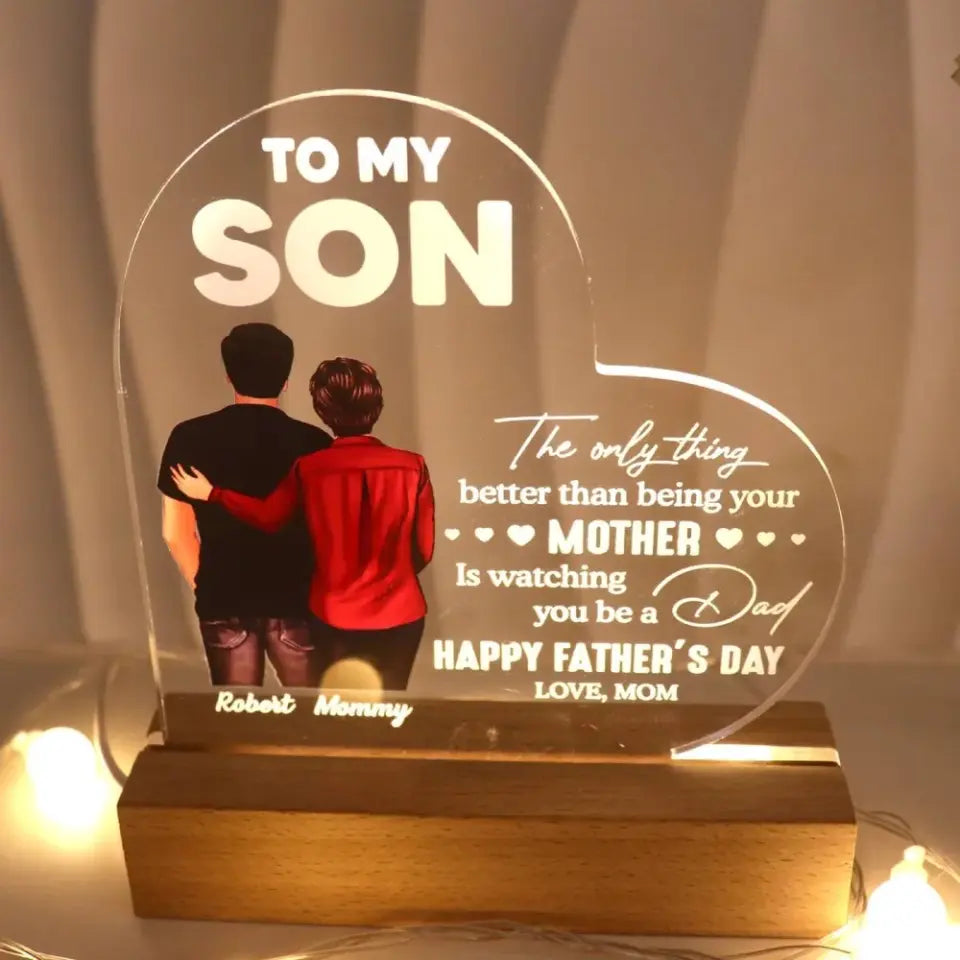 From Mom To Son Happy Father's Day Personalized Heart Acrylic Warm LED Night Light, Heartfelt Father's Day Gift For Son