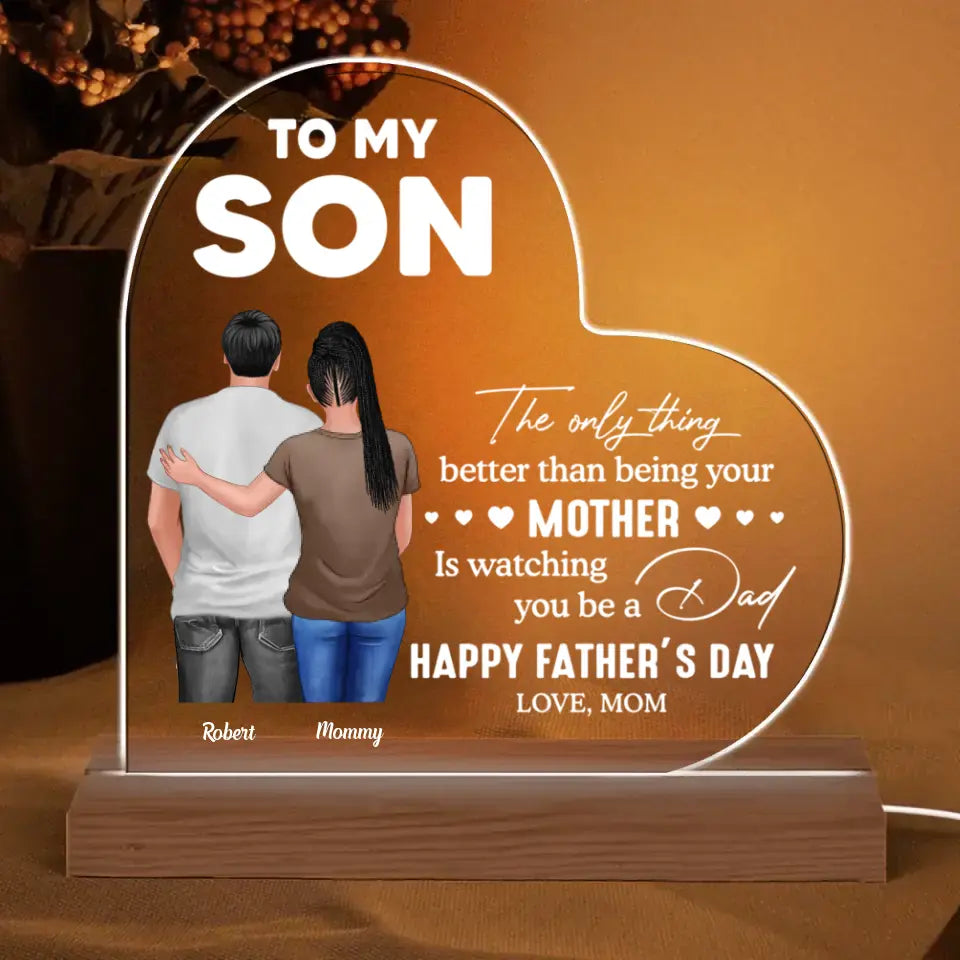 From Mom To Son Happy Father's Day Personalized Heart Acrylic Warm LED Night Light, Heartfelt Father's Day Gift For Son