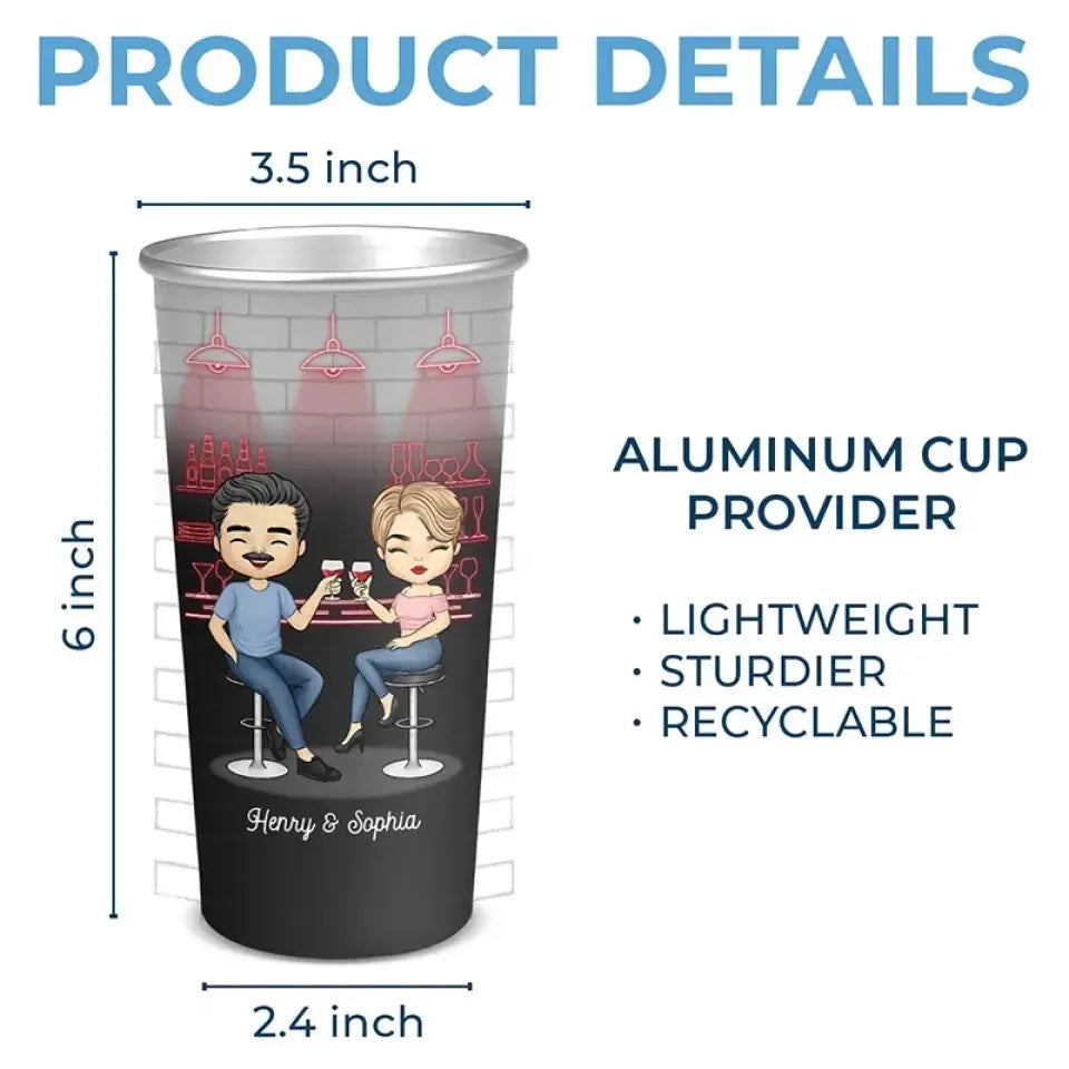 Couples That Drink Together - Couple Personalized Custom Aluminum Changing Color Cup - Gift For Husband Wife, Anniversary