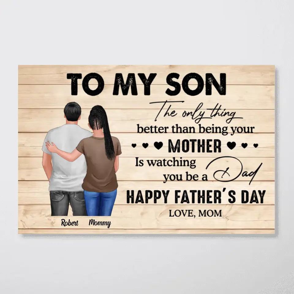 From Mom To Son Happy Father's Day Personalized Poster, Heartfelt Father's Day Gift For Son