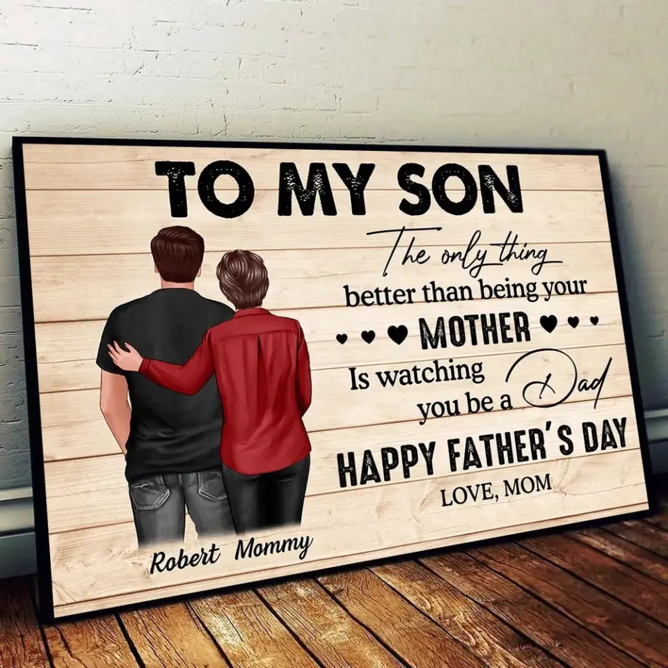 From Mom To Son Happy Father's Day Personalized Poster, Heartfelt Father's Day Gift For Son