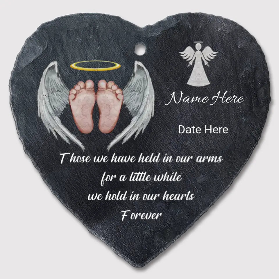 We Have Held In Our Arms For A Little While - Personalized Memorial Garden Slate & Hook - Memorial Gift, Sympathy Gift