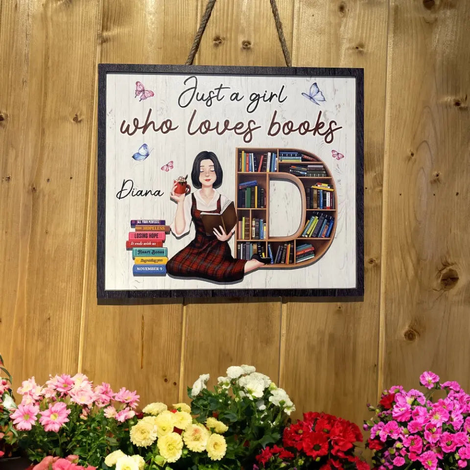 Personalized Gifts For Book Lovers Wood Sign Just A Girl Who Loves Books