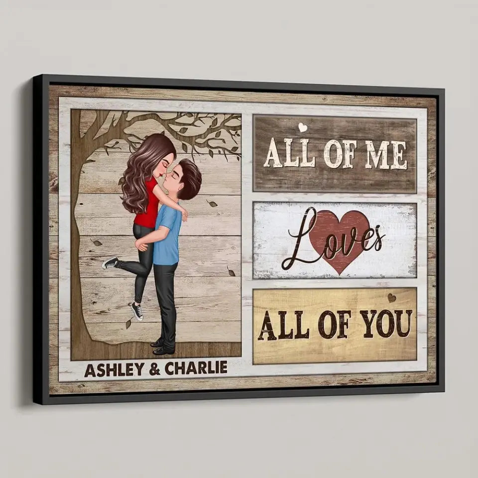 All Of Me Loves All Of You Gift For Him Her Personalized Poster