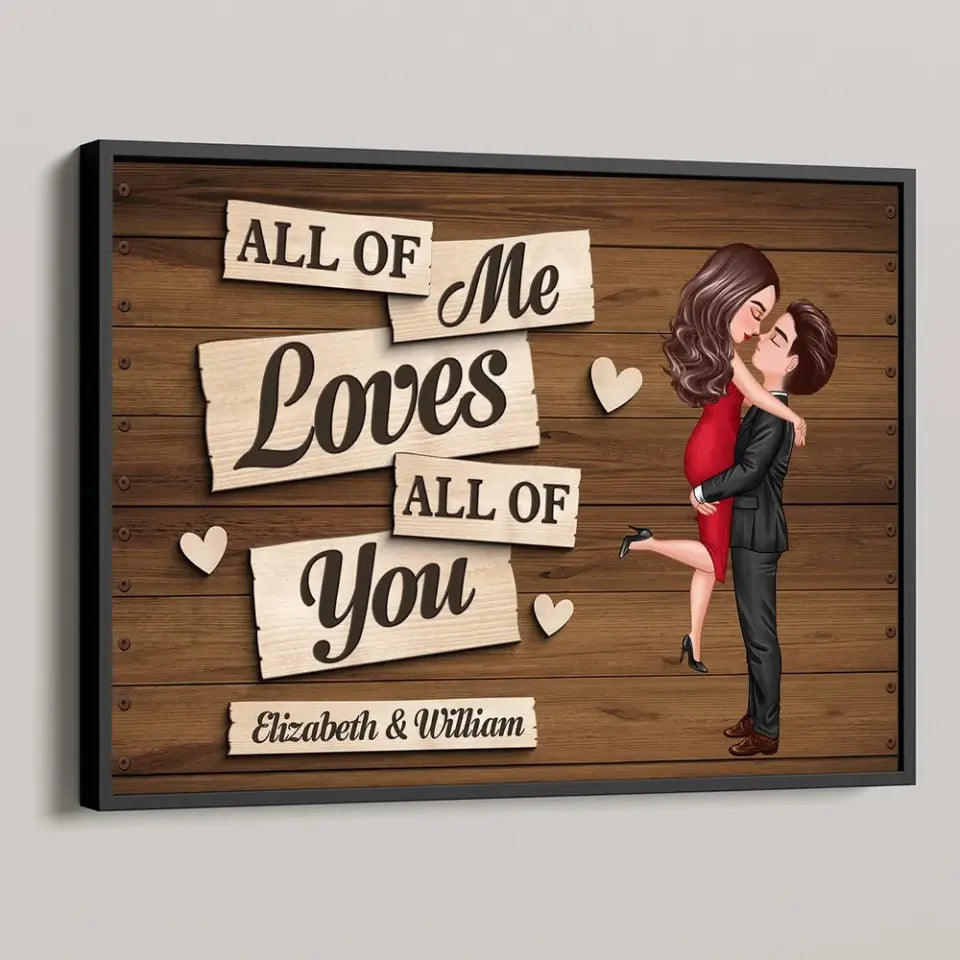 All Of Me Loves All Of You Couple Hugging Kissing Personalized Poster