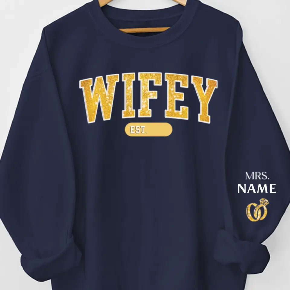 Wifey Est - Couple Personalized Custom Unisex Sweatshirt With Design On Sleeve - Gift For Husband Wife, Anniversary