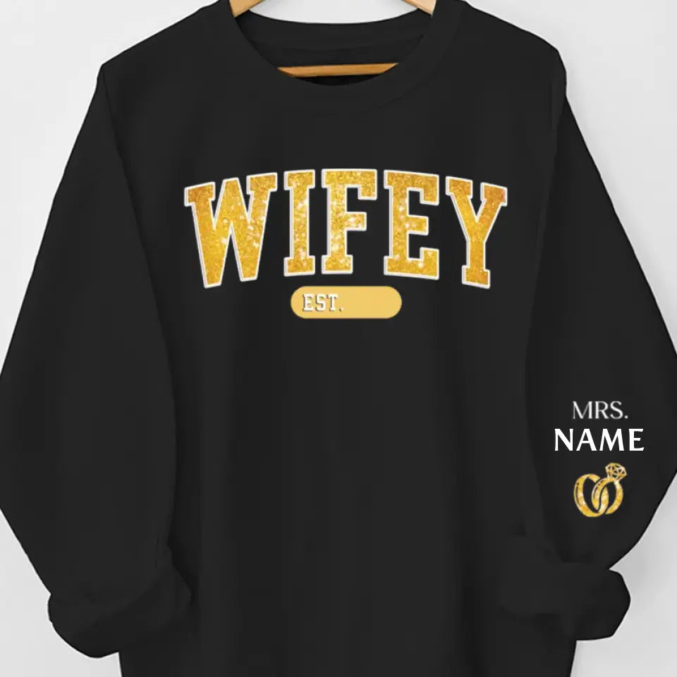 Wifey Est - Couple Personalized Custom Unisex Sweatshirt With Design On Sleeve - Gift For Husband Wife, Anniversary