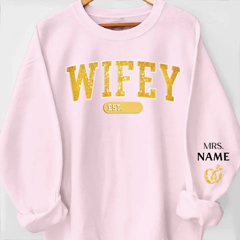 Wifey Est - Couple Personalized Custom Unisex Sweatshirt With Design On Sleeve - Gift For Husband Wife, Anniversary