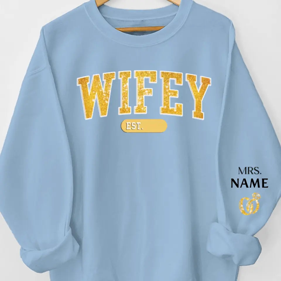 Wifey Est - Couple Personalized Custom Unisex Sweatshirt With Design On Sleeve - Gift For Husband Wife, Anniversary