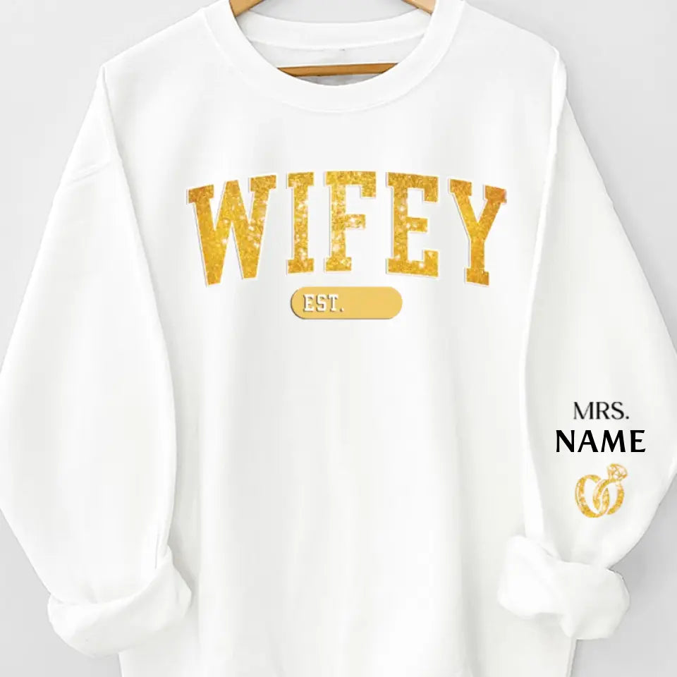 Wifey Est - Couple Personalized Custom Unisex Sweatshirt With Design On Sleeve - Gift For Husband Wife, Anniversary