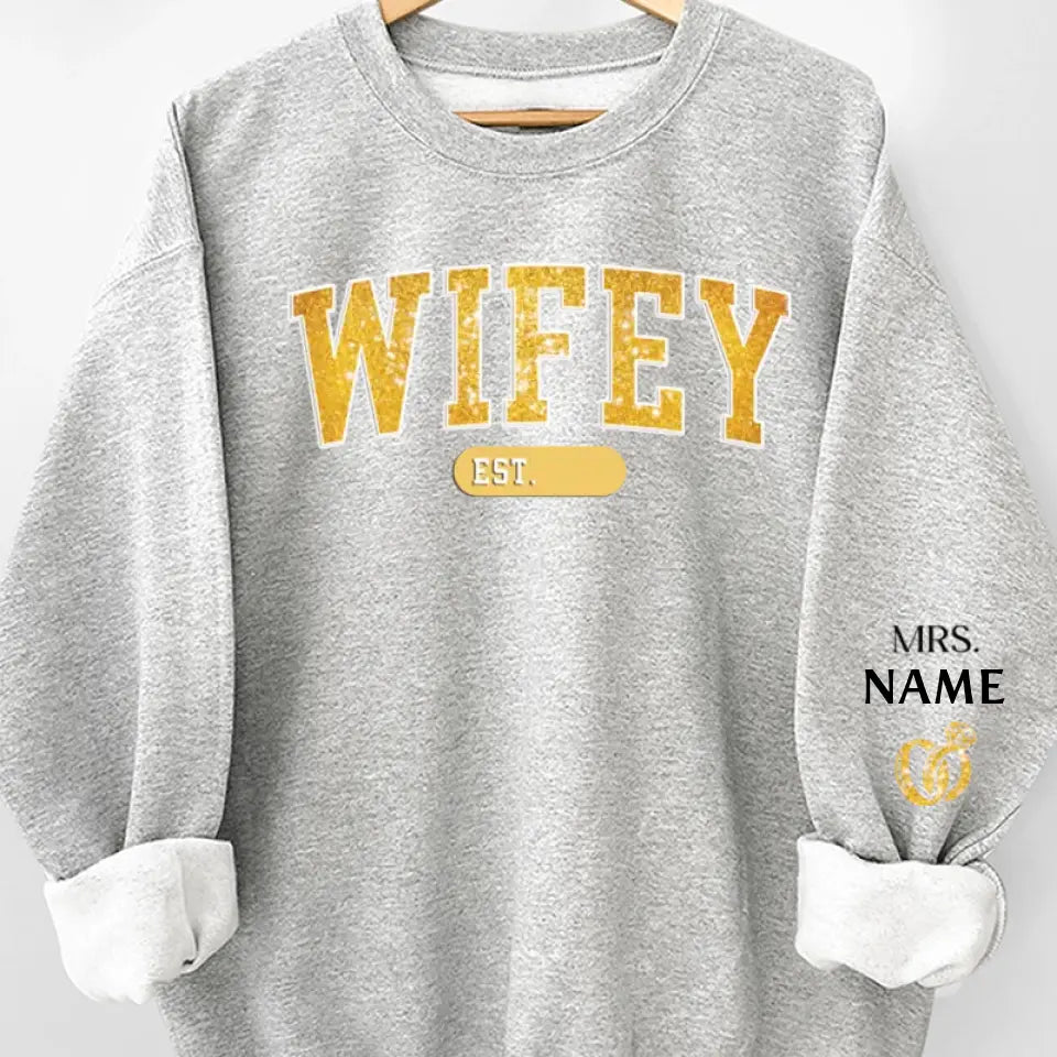 Wifey Est - Couple Personalized Custom Unisex Sweatshirt With Design On Sleeve - Gift For Husband Wife, Anniversary