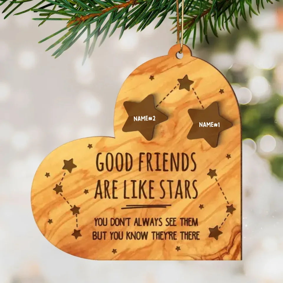 Good Friends Are Like Stars Personalized 2-Layer Wooden Ornament, Best Friends Gift