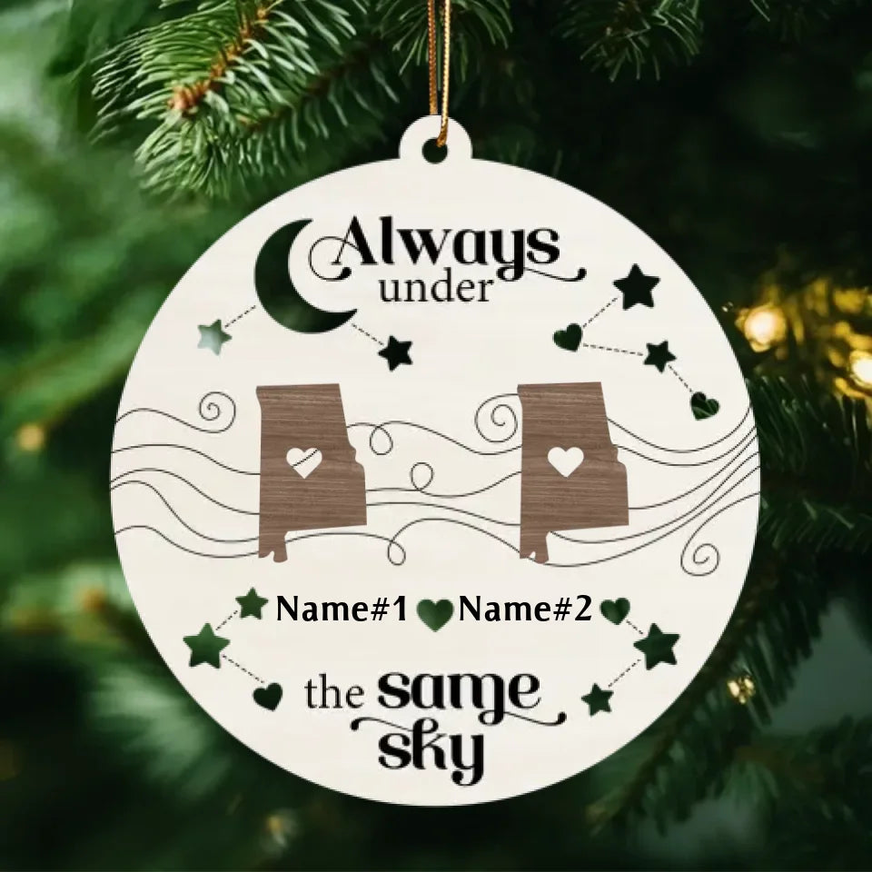 Always Under The Same Sky, Christmas Gifts for Boyfriend Girlfriend Personalized 2-Layered Wooden Ornament, Long Distance Relationship Gift