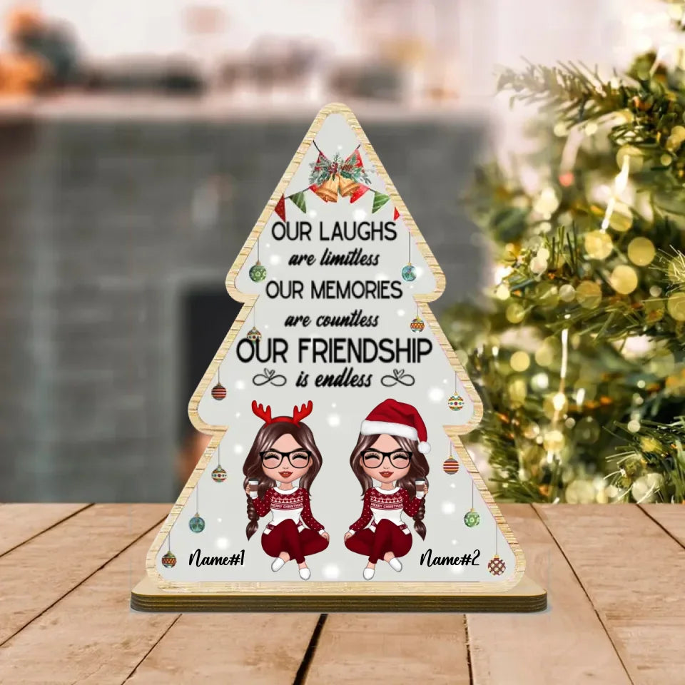 Our Friendship Is Endless Personalized Standing Wooden Plaque, Christmas Gift For Best Friends, Besties Gift