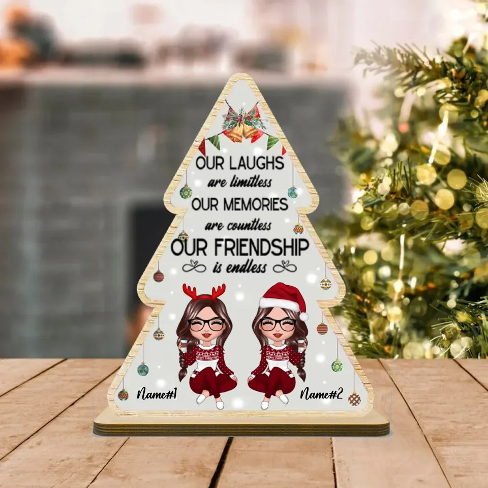 Our Friendship Is Endless Personalized Standing Wooden Plaque, Christmas Gift For Best Friends, Besties Gift