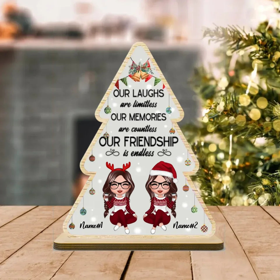 Our Friendship Is Endless Personalized Standing Wooden Plaque, Christmas Gift For Best Friends, Besties Gift