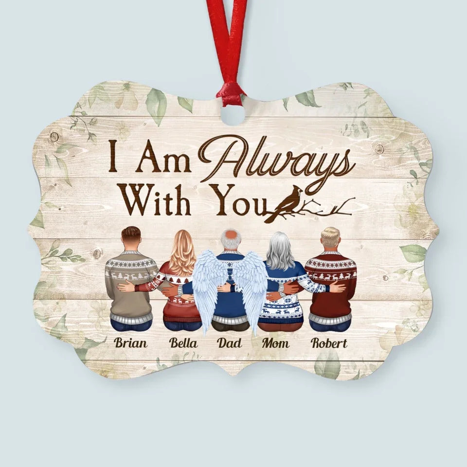 I Am Always With You - Personalized Aluminum_yythkg