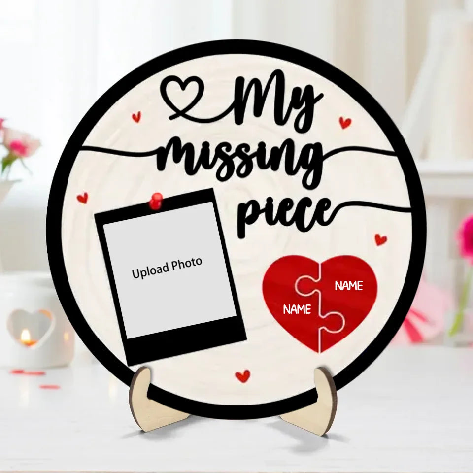 My Missing Piece Couple Photo Valentine's Day Gift Personalized 2-Layer Wooden Plaque