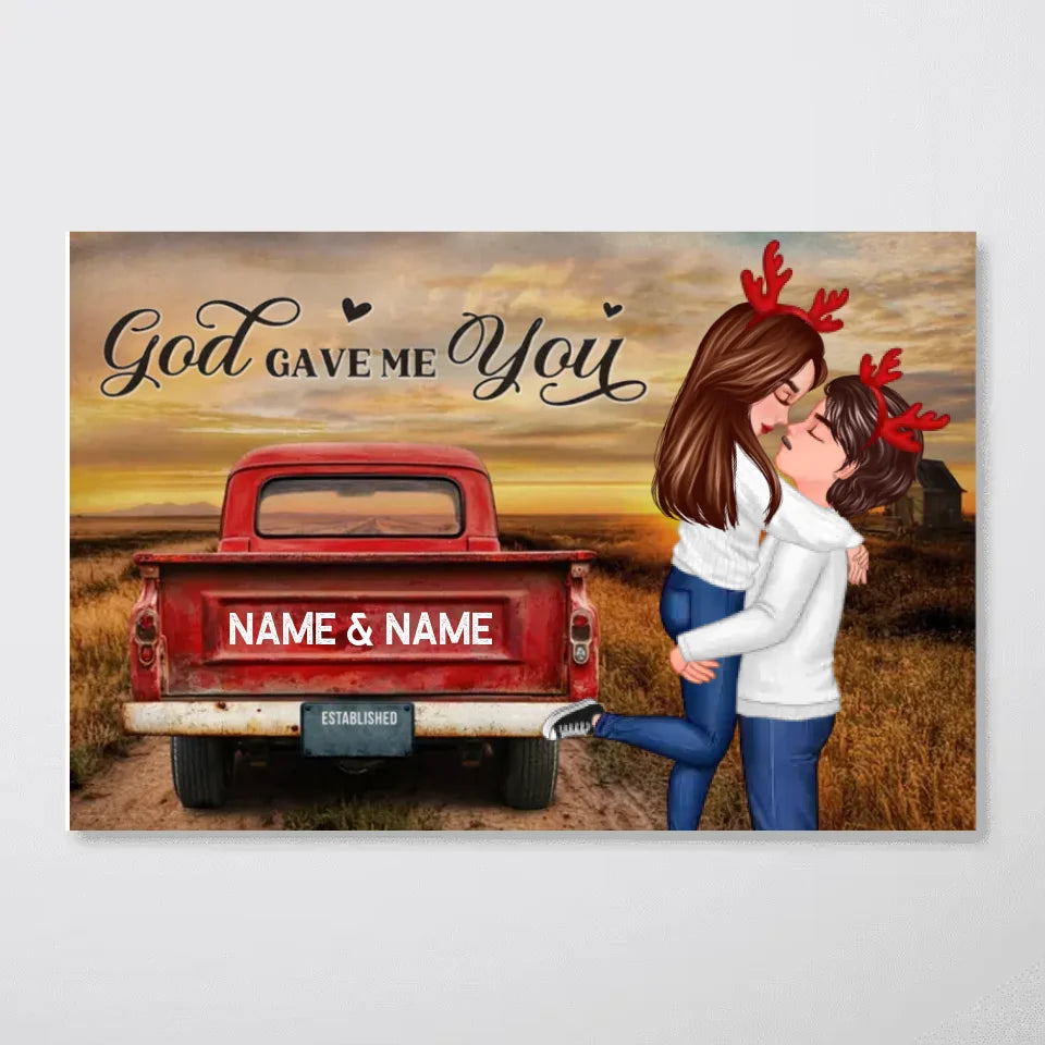 God Knew My Heart Needed You Pretty Couple Vintage Truck Farmhouse Personalized Poster