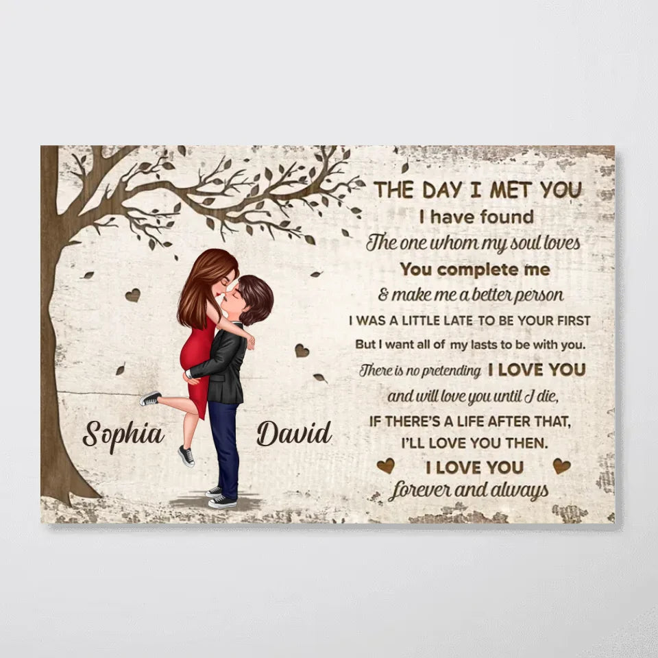 The Day I Met You Hugging Kissing Couple Personalized Poster