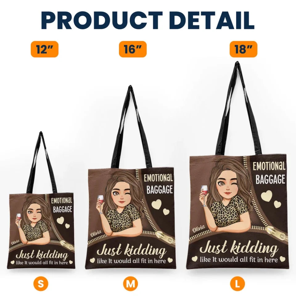 Emotional-Baggage-Just-Kidding-Personalized-Tote-Bag-5