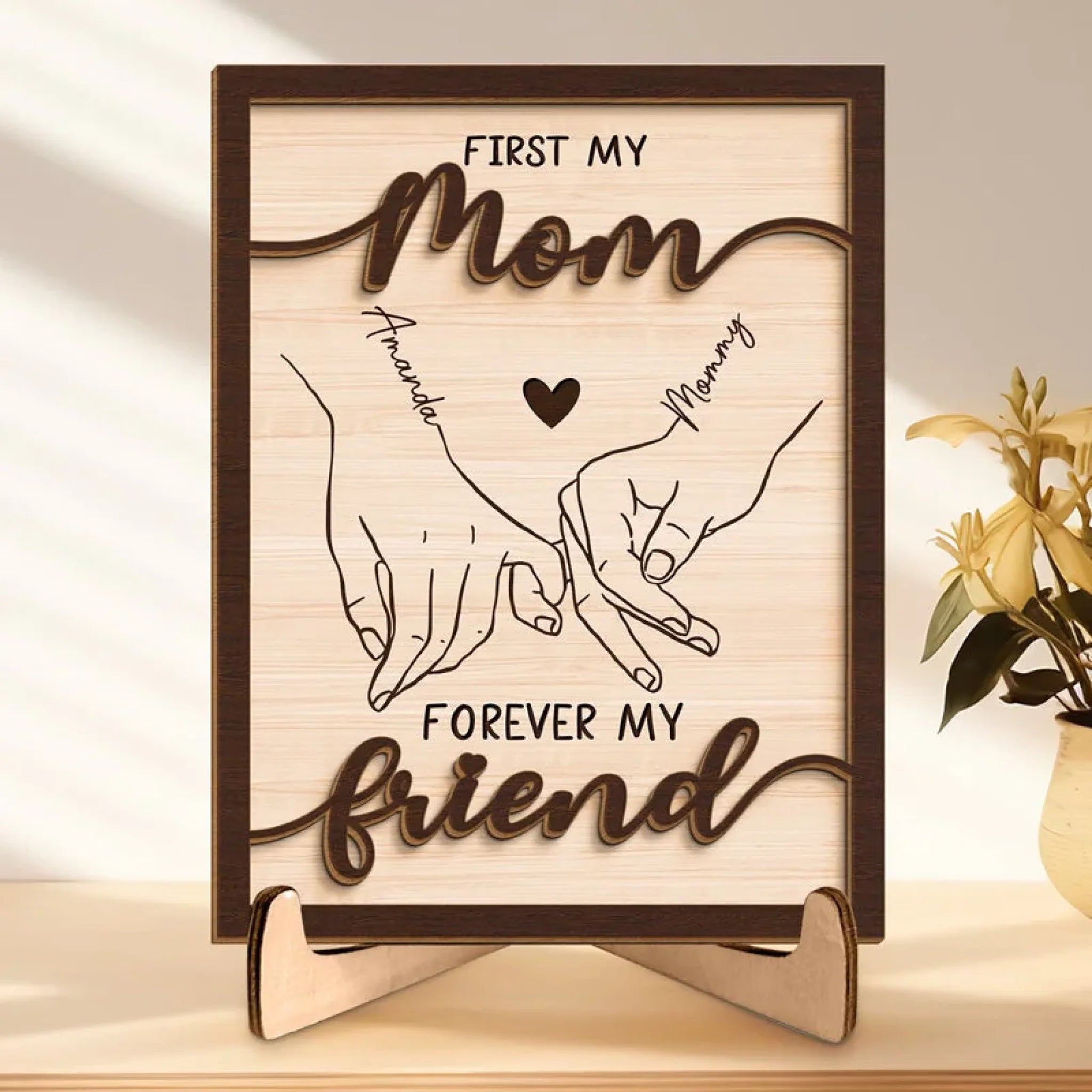 First My Mom Forever My Friend - Family Pers