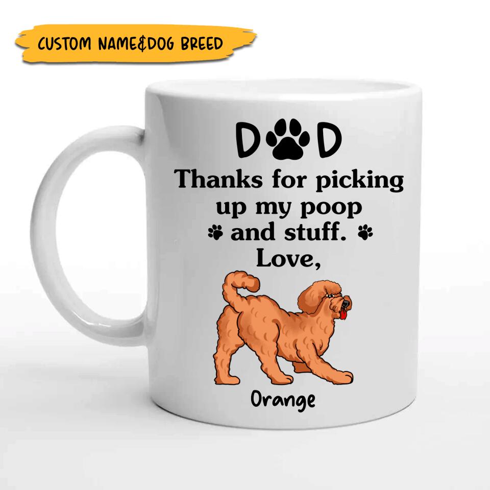 Thank For Picking Up Our Poop , Custom Mug For Dog Lovers, Personalized Gifts