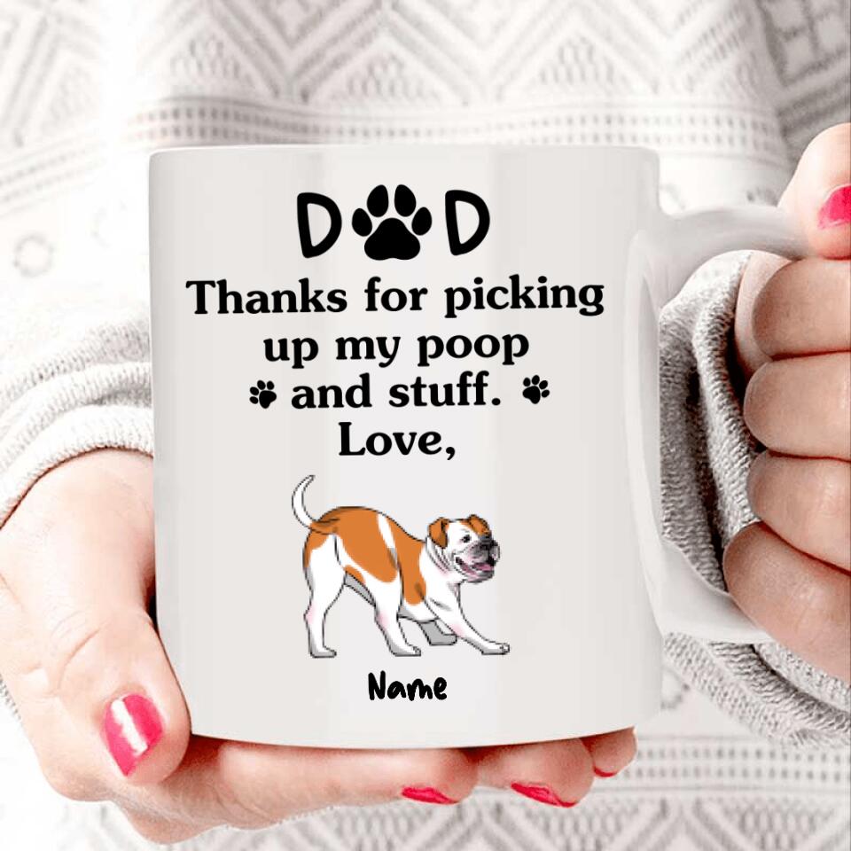 Thank For Picking Up Our Poop , Custom Mug For Dog Lovers, Personalized Gifts