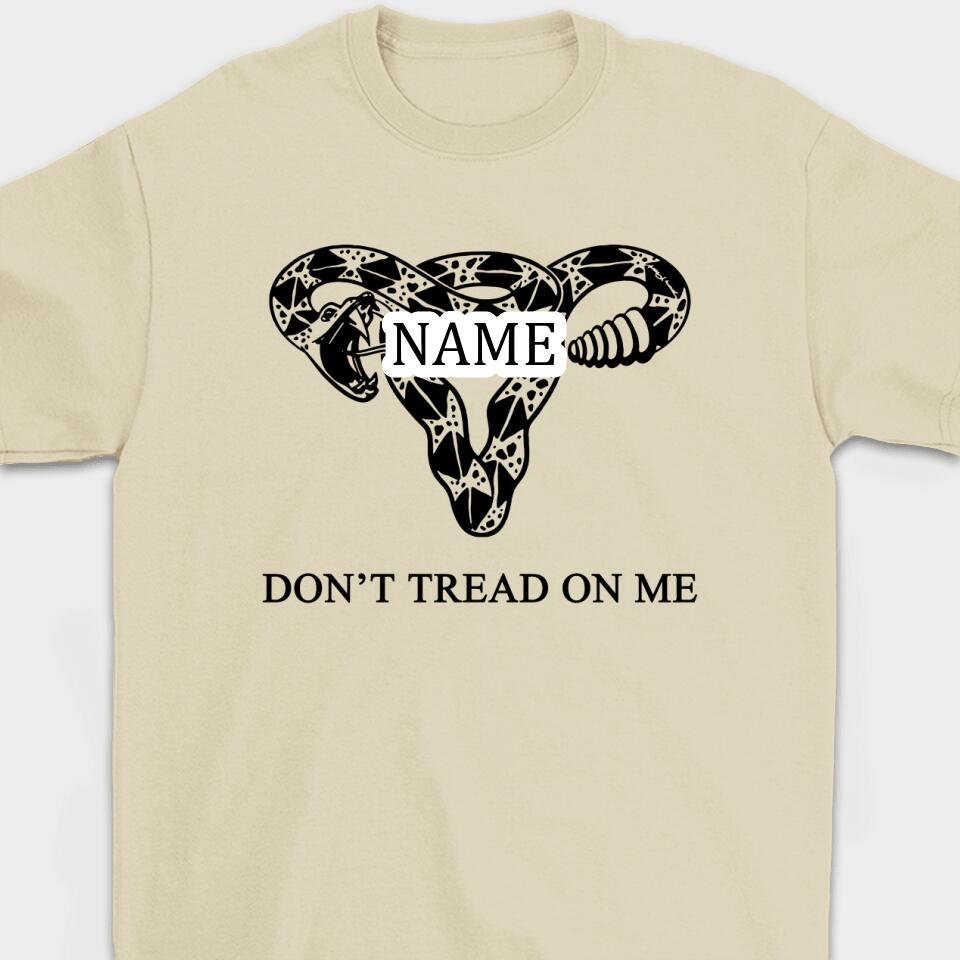 Don't Tread On Me - Personalized T-Shirt