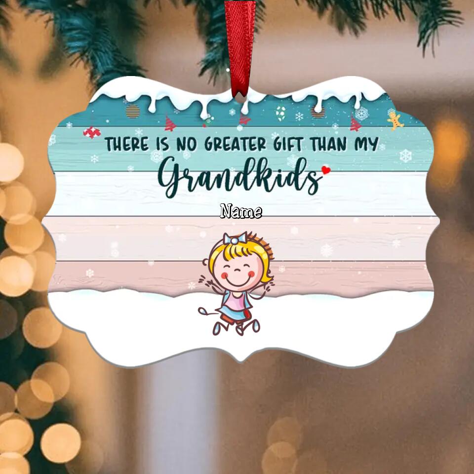 There Is No Greater Gift Than My Grandkids Personalized Grandkids Christmas Ornament