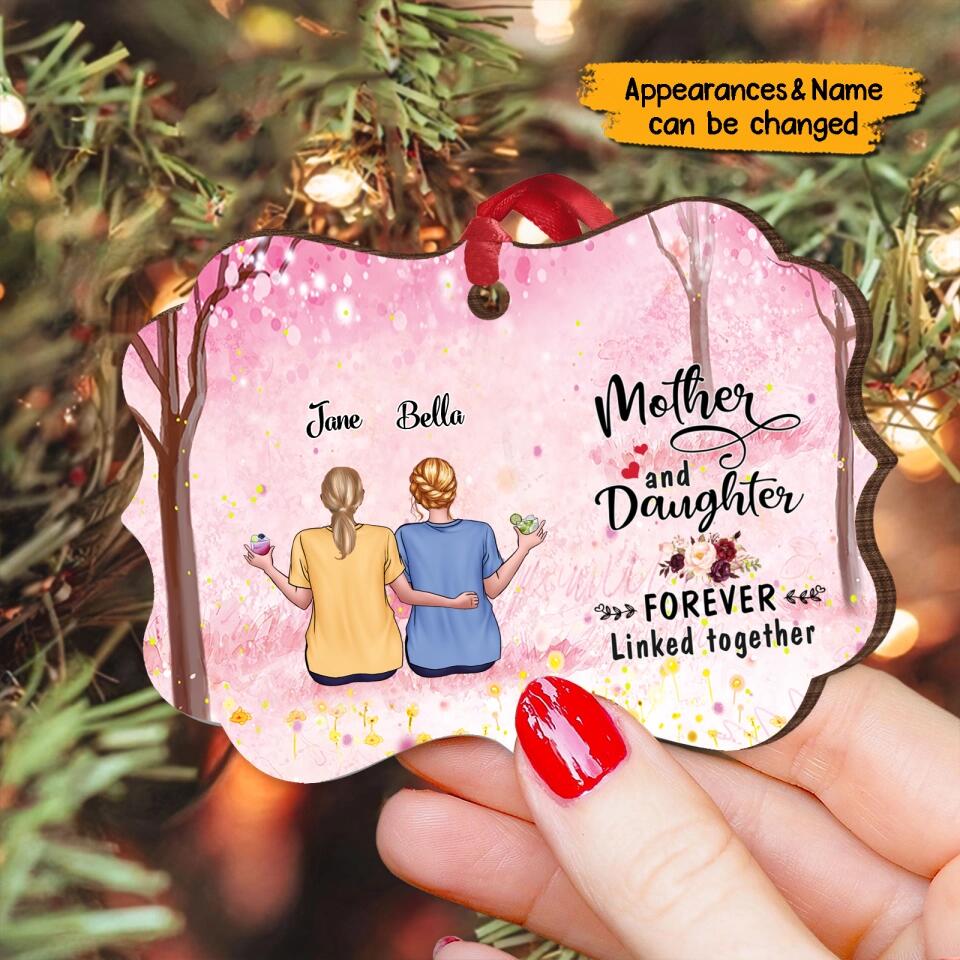 Mother And Daughter Forever Linked Together - Personalized Family Wooden Ornament