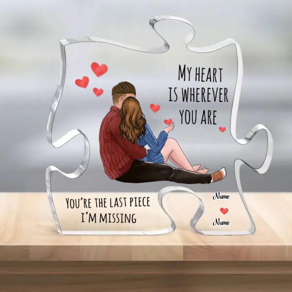 My Heart Is Wherever You Are - Personalized Custom Puzzle-Shaped Acrylic Plaque Gift For Couple