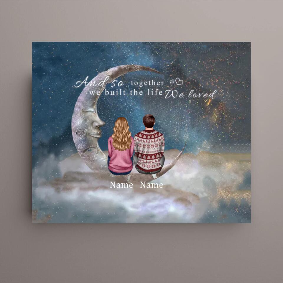 We Built The Life We Loved - Personalized Back View Couple Canvas, Valentine's Day Gift For Lover