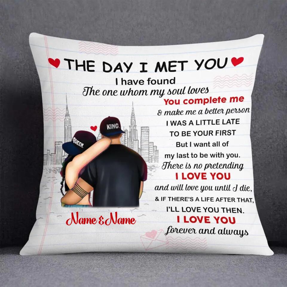 Couple The Day I Met You - Personalized Couple Pillow - Gift for Your Lover