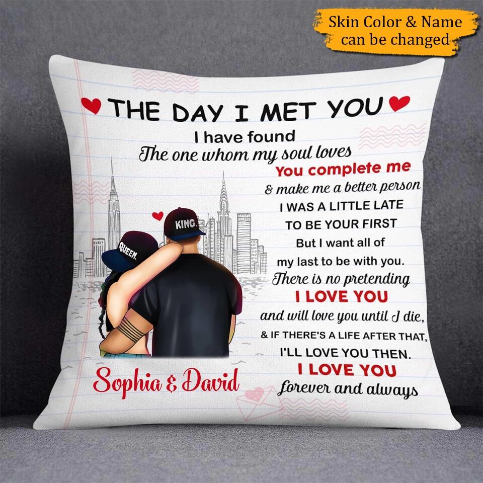 Couple The Day I Met You - Personalized Couple Pillow - Gift for Your Lover