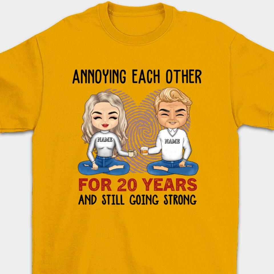 Annoying Each Other For Many Years Still Going Strong - Gift For Couples Personalized Unisex T-shirt