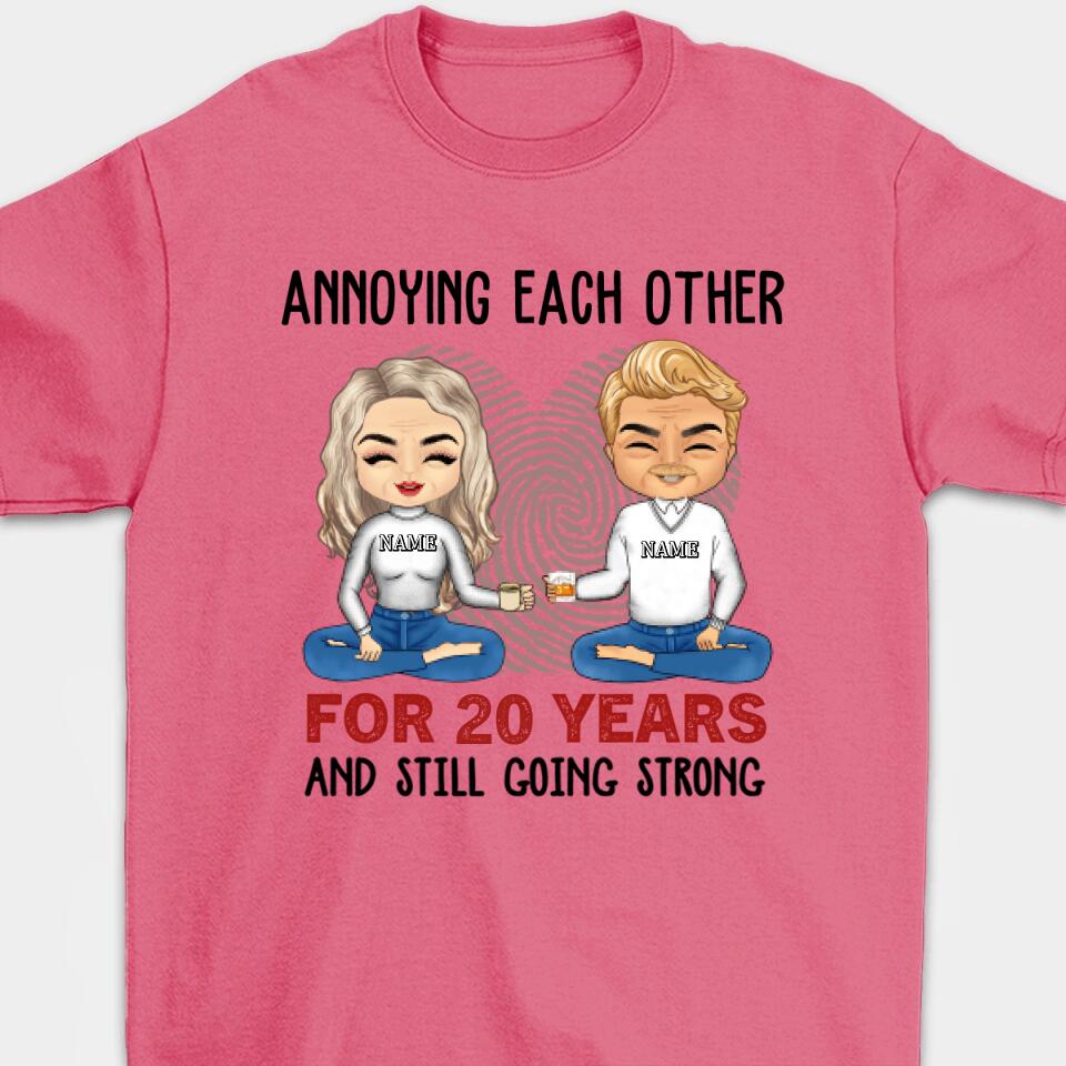 Annoying Each Other For Many Years Still Going Strong - Gift For Couples Personalized Unisex T-shirt