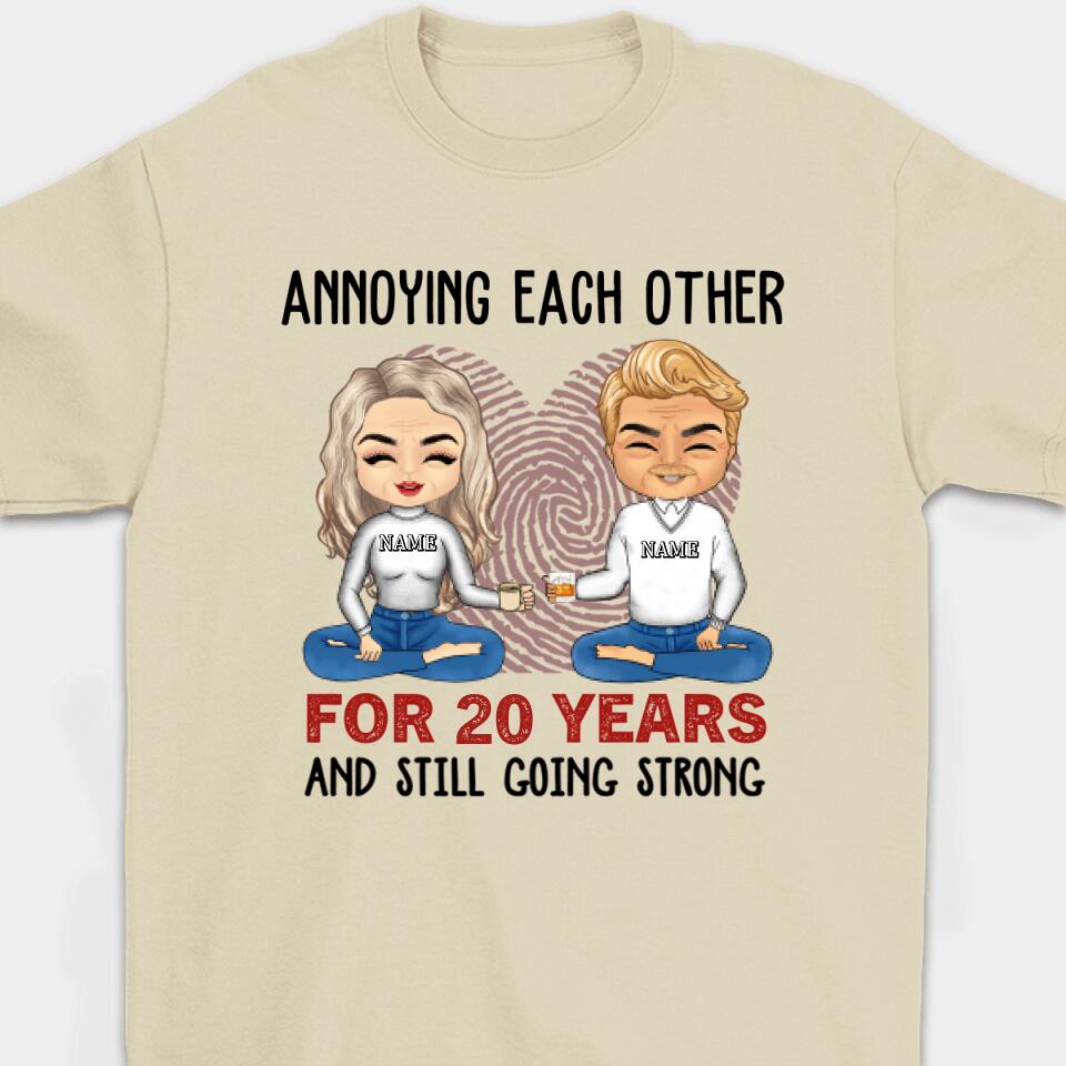 Annoying Each Other For Many Years Still Going Strong - Gift For Couples Personalized Unisex T-shirt