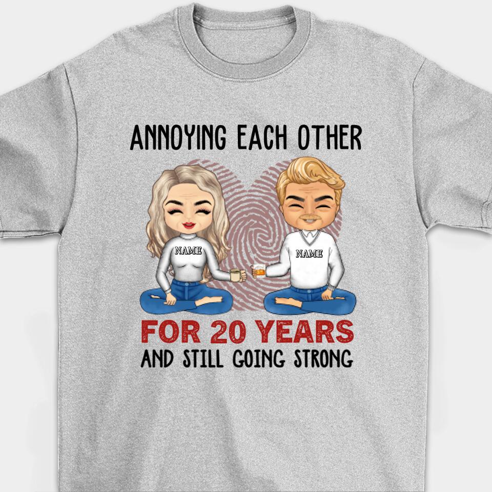 Annoying Each Other For Many Years Still Going Strong - Gift For Couples Personalized Unisex T-shirt