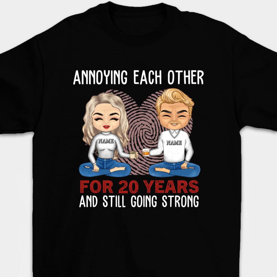 Annoying Each Other For Many Years Still Going Strong - Gift For Couples Personalized Unisex T-shirt