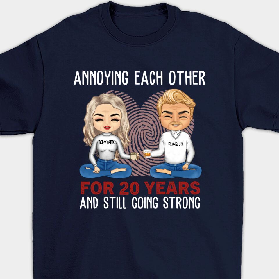 Annoying Each Other For Many Years Still Going Strong - Gift For Couples Personalized Unisex T-shirt