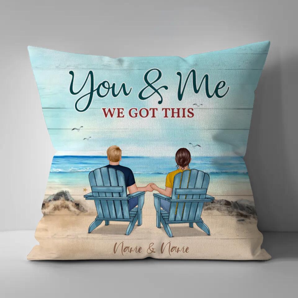 Gift For Couples - Back View Couple Sitting Beach Landscape You & Me We Got This - Personalized Pillow