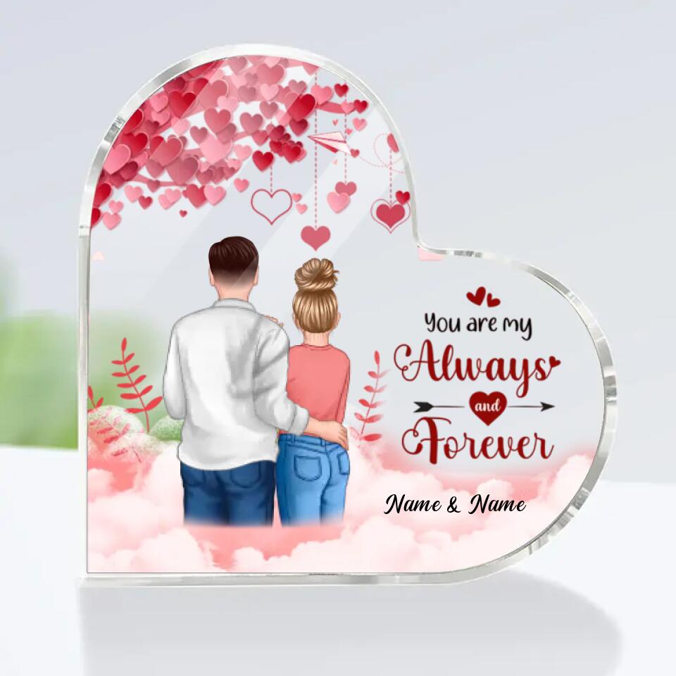 You Are My Always And Forever - Personalized Couple Heart Acrylic Plaque