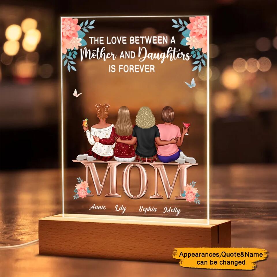 The Love Between Mother & Daughters - Family Personalized Custom 3D LED Light - Birthday Gift For Mom From Daughter