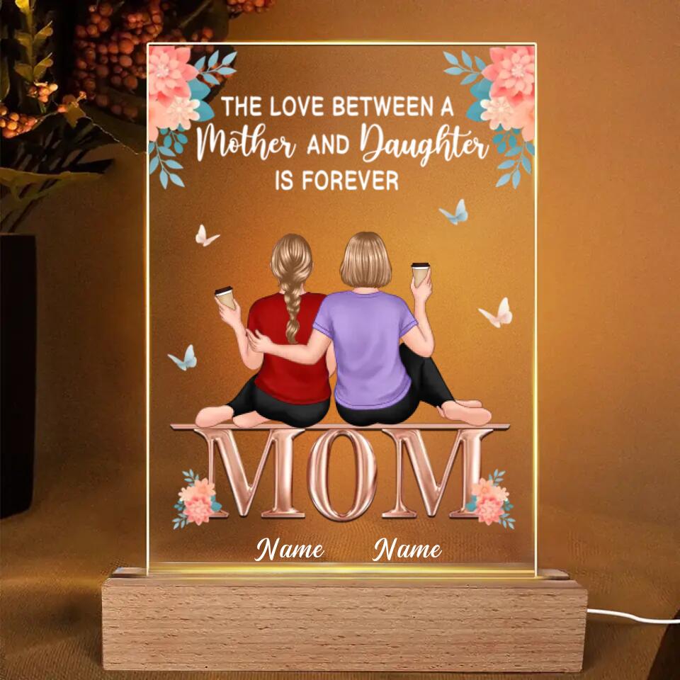 The Love Between Mother & Daughters - Family Personalized Custom 3D LED Light - Birthday Gift For Mom From Daughter