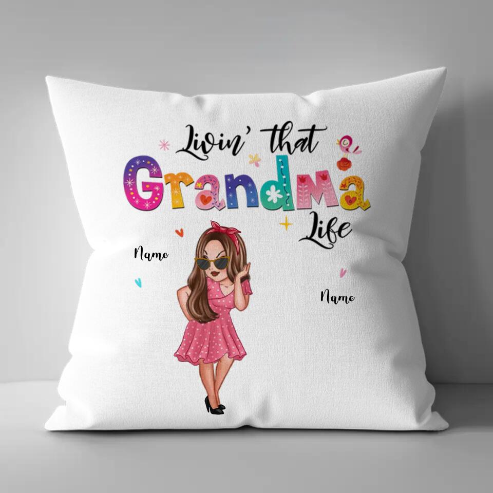 Livin‘ That Grandma Life Personalized Pillow Gift For Grandma