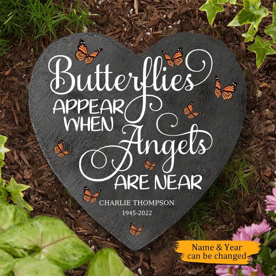 Butterflies Appear When Angels Are Near - Personalized Memorial Garden Stone