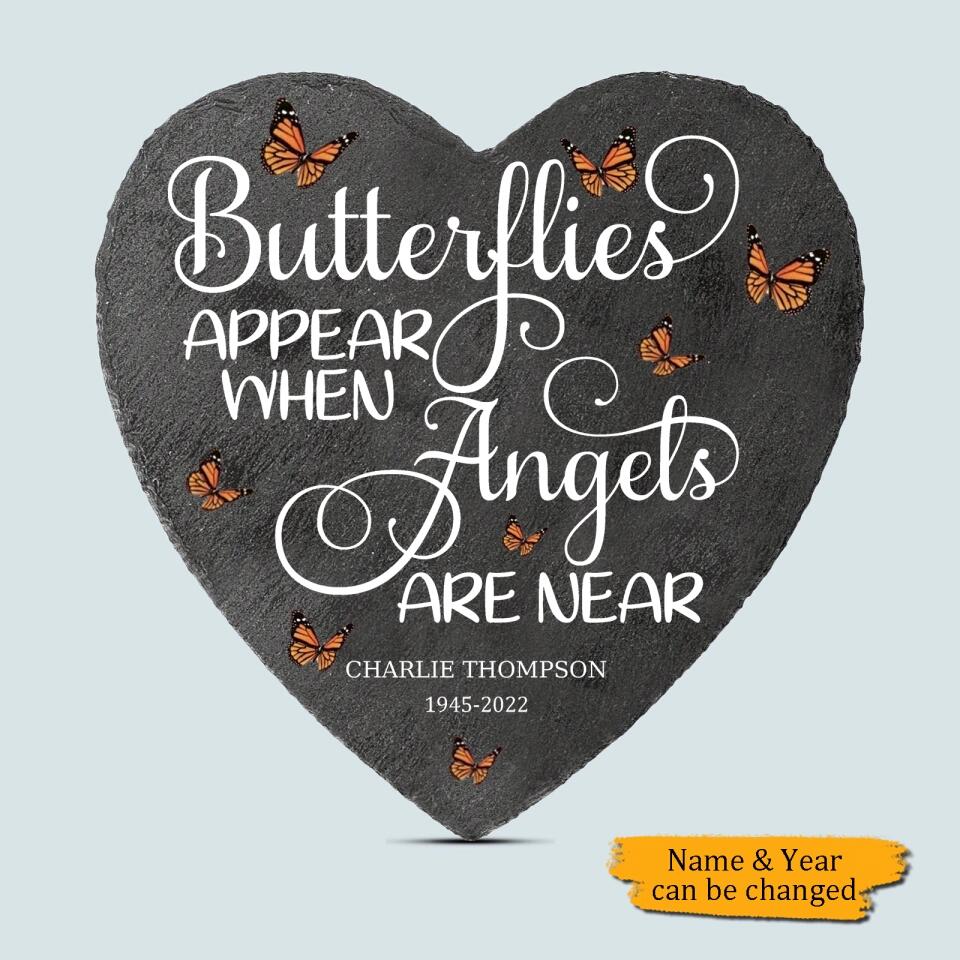 Butterflies Appear When Angels Are Near - Personalized Memorial Garden Stone