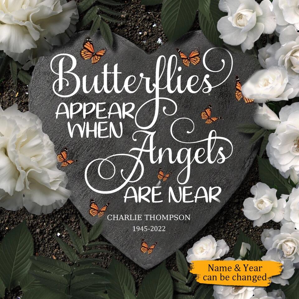 Butterflies Appear When Angels Are Near - Personalized Memorial Garden Stone